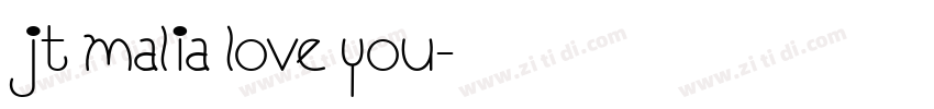 JT Malia Love You字体转换